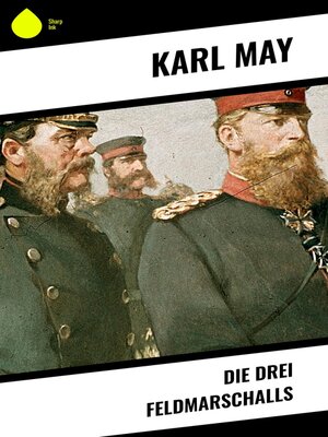 cover image of Die drei Feldmarschalls